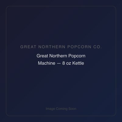 Great Northern Popcorn Machine — 8 oz Kettle