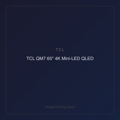 TCL QM7 65" 4K Mini-LED QLED